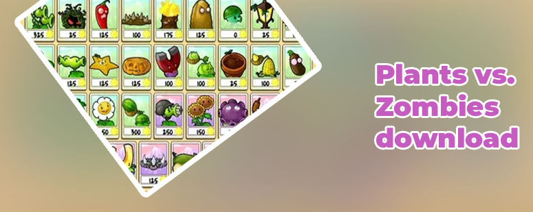 Download game plant vs zombie